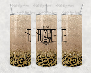 Champagne Gold Leopard Ombre "Stay Humble, Hustle Hard" 15 oz Tumbler Design