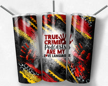 Load image into Gallery viewer, True Crime Podcasts are My Love Language Crime TV Milky Way