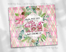 Load image into Gallery viewer, On the Nice List and I Gnome It on Christmas Pink Argyle Plaid