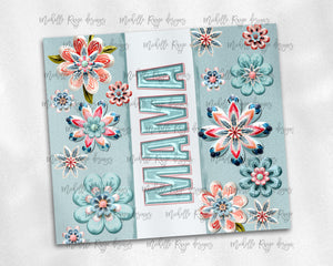 MAMA 3D Flowers in Teal and Pink