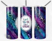 Load image into Gallery viewer, I Put the Lit in Litigate Purple Teal Glitter Milky Way