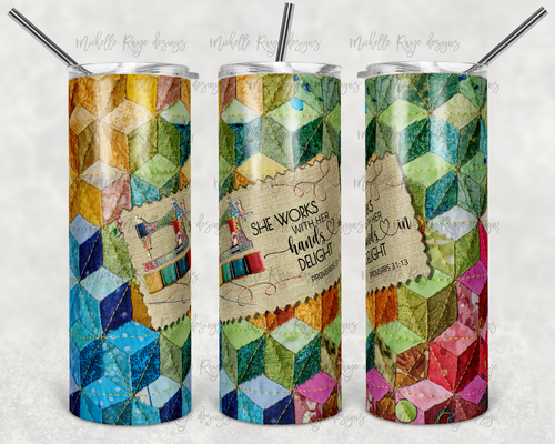Quilting, Crafters Proverbs - She Works with Her Hands in Delight