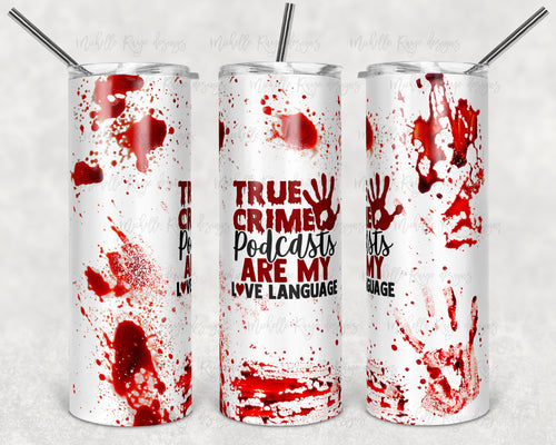 True Crime Podcasts are My Love Language with Blood Splatter