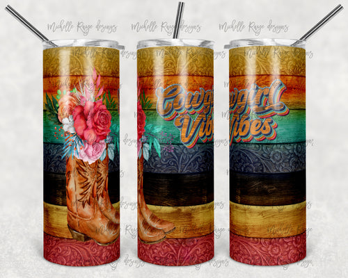 Cowgirl Vibes and Cowgirl Boot on Bright Rainbow Wood