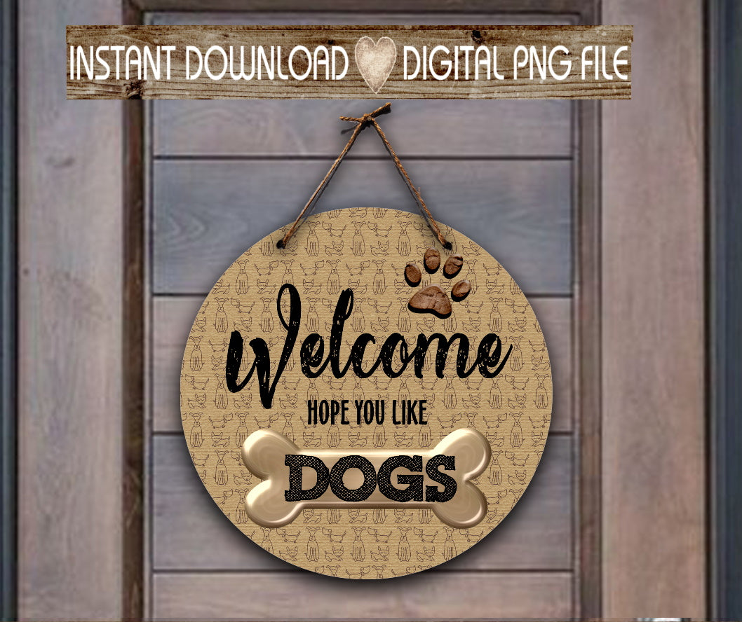 Door Hanger I hope you like Dogs