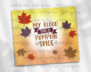My Blood Type is Pumpkin Spice Fall Leaves on Yellow Orange Ombre Glitter