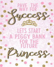Load image into Gallery viewer, Princess baby shower sign, Piggy bank sign | baby shower piggy bank |  digital print | Princess | Pink Gold |Baby shower sign Instant