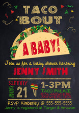 Load image into Gallery viewer, TACO BOUT A BABY  Shower Invitation - Fiesta Party - Baby Fiesta Shower - Baby Shower Fiesta - Taco Baby Shower Mexican Fiesta