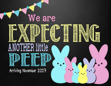 Load image into Gallery viewer, Easter Pregnancy Announcement another Peep sign Easter Pregnancy Reveal  Easter peeps big brother sister announcement egg cited baby two