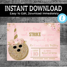 Load image into Gallery viewer, Unicorn Bowling Birthday Party Invite | Magical Bowling Invitation | Girls Birthday | Printable | Edit Yourself | Instant Download | Glitter