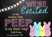 Load image into Gallery viewer, EASTER PREGNANCY ANNOUNCEMENT | Peeps, another little peep, Easter chalkboard, pregnancy reveal, Photo Prop, Edit Yourself Instant download