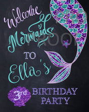 Load image into Gallery viewer, welcome Mermaids SIGN| Edit Yourself - Welcome mermaids party sign |Mermaid Decoration First  Birthday  | Purple Teal  | INSTANT DOWNLOAD