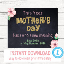 Load image into Gallery viewer, Mother&#39;s Day Pregnancy Announcement | Mother&#39;s Day Baby | DIGITAL | Baby Announcement | Pregnancy Chalkboard| Photo Prop | Pregnancy Reveal