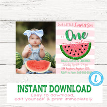Load image into Gallery viewer, Watermelon Invitation, Watermelon Picture  Birthday Invite, One in a Melon, 1st Birthday, First Birthday, Edit Yourself Instant Download