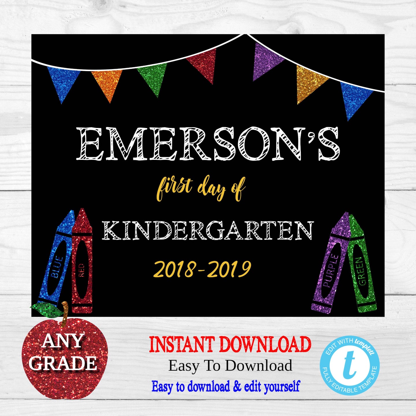 Glitter First Day of School Sign, Edit Yourself,  Back to school Printable Chalkboard Poster, First day of Kindergarten , Any Age or Grade