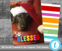 Load image into Gallery viewer, Pet Lover Christmas Card Template, Puppy Photo Christmas Card, Photo Holiday Card, So Blessed, Printable Dog Xmas Card, Colorful Stripes