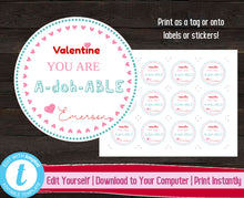 Load image into Gallery viewer, Printable Valentine&#39;s Day Tag, Editable Valentine Label, Valentine Sticker, Kid Valentine, Valentine You Are A-doh-ABLE, Valentines Day Gift