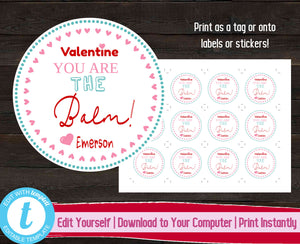 Valentine's Day Tags, Lip Balm Valentine Sticker, Printable You Are The Balm Valentine Label, Kids Valentines Day Tags, Classroom Valentine
