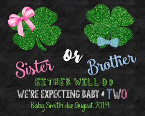 St. Patrick's Day Pregnancy Announcement Sign, Pregnancy Announcement, Sibling Announcement, Expecting Baby #2 Announcement, Chalkboard Sign