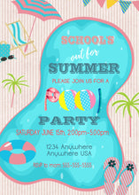 Load image into Gallery viewer, Pool Party Invitation, Schools Out For Summer, Summer Vacation, End of Year Pool Party, Summer Party Invitations, Schools Out Party Invite