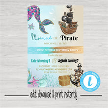 Load image into Gallery viewer, Mermaid or Pirate Birthday Party Invitation, Joint Mermaid or Pirate Birthday Party, Mermaid Pirate Editable Template, Mermaid Pirate