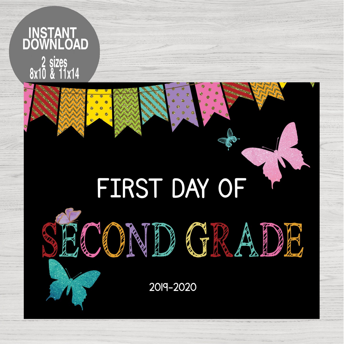 First Day of School Sign, Glitter Butterfly Design First Day of School Printable Chalkboard Sign, First Day, Second Grade Instant Download