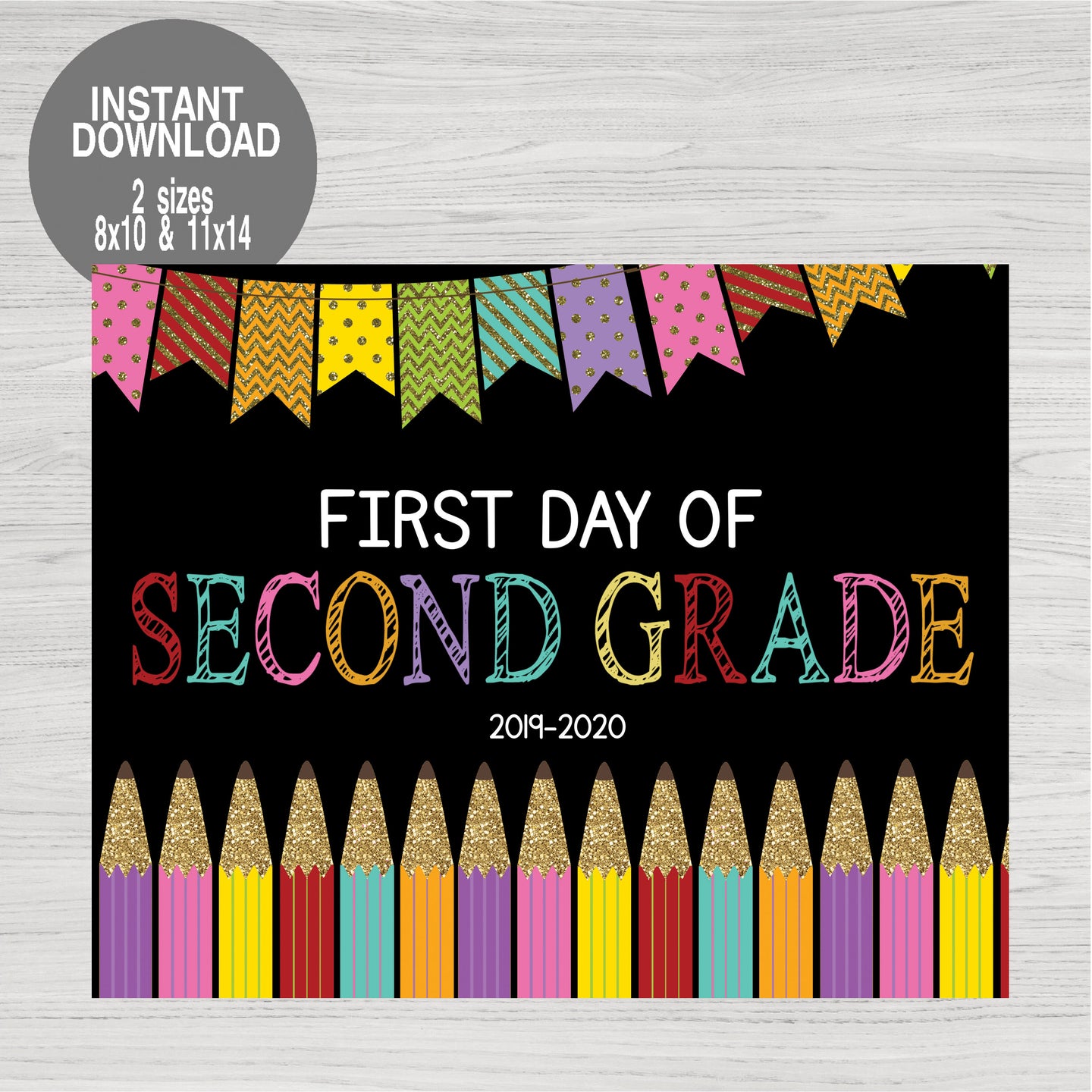 First Day of Second Grade School Sign, Glitter Pencil First Day of School Printable Chalkboard Poster, First Day, Instant Download