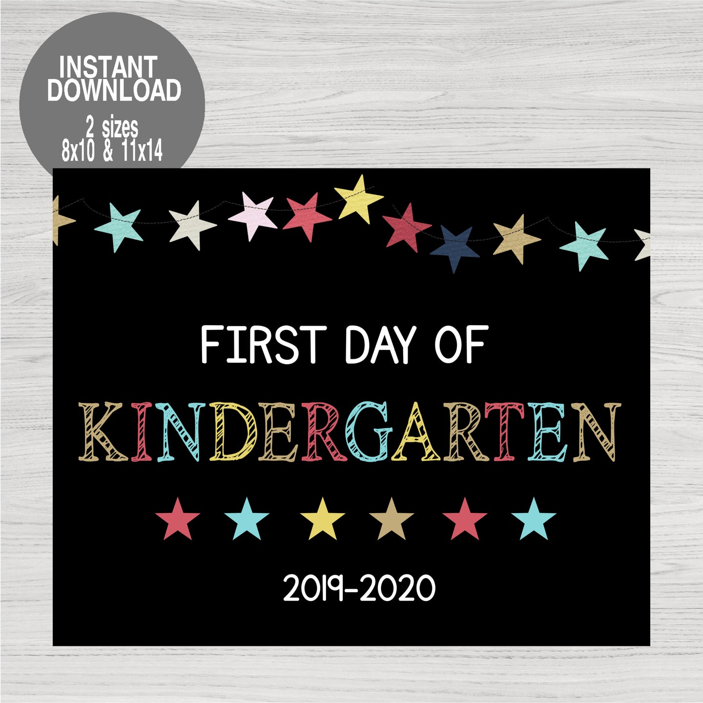 First Day of School Sign,  Stars First Day of School Printable Chalkboard Poster Kindergarten, Back to school, Instant Download