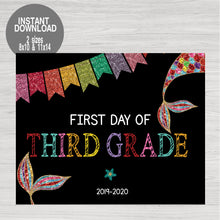 Load image into Gallery viewer, First Day of Third Grade School Sign, Glitter Mermaid First Day of School Printable Chalkboard Poster, First Day, Instant Download