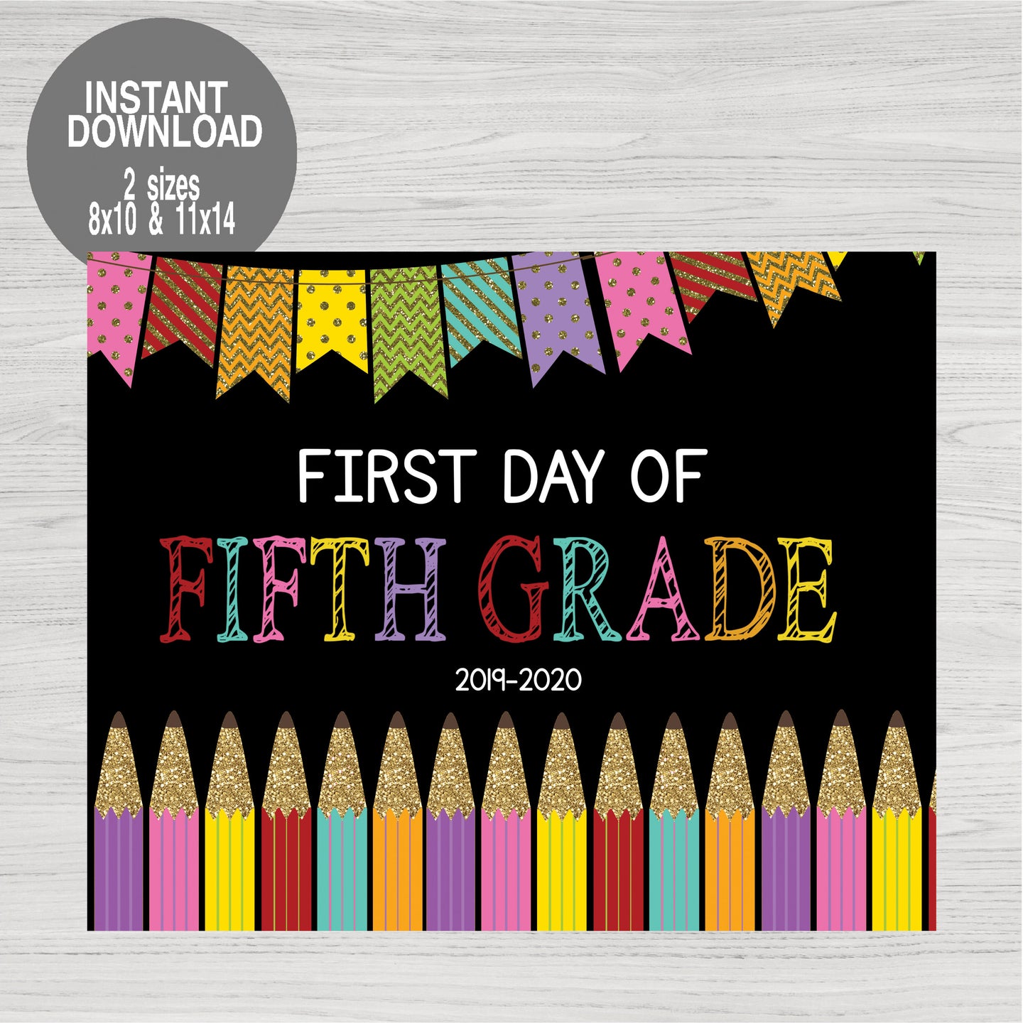 Glitter Pencils First Day of Fifth Grade Printable Chalkboard Poster, First Day of School , Fifth Grade Back to school sign Instant Download