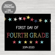 Load image into Gallery viewer, First Day of School Sign, Stars First Day of fourth grade  Printable Chalkboard Poster, Sign, Back to school photo prop, instant Download