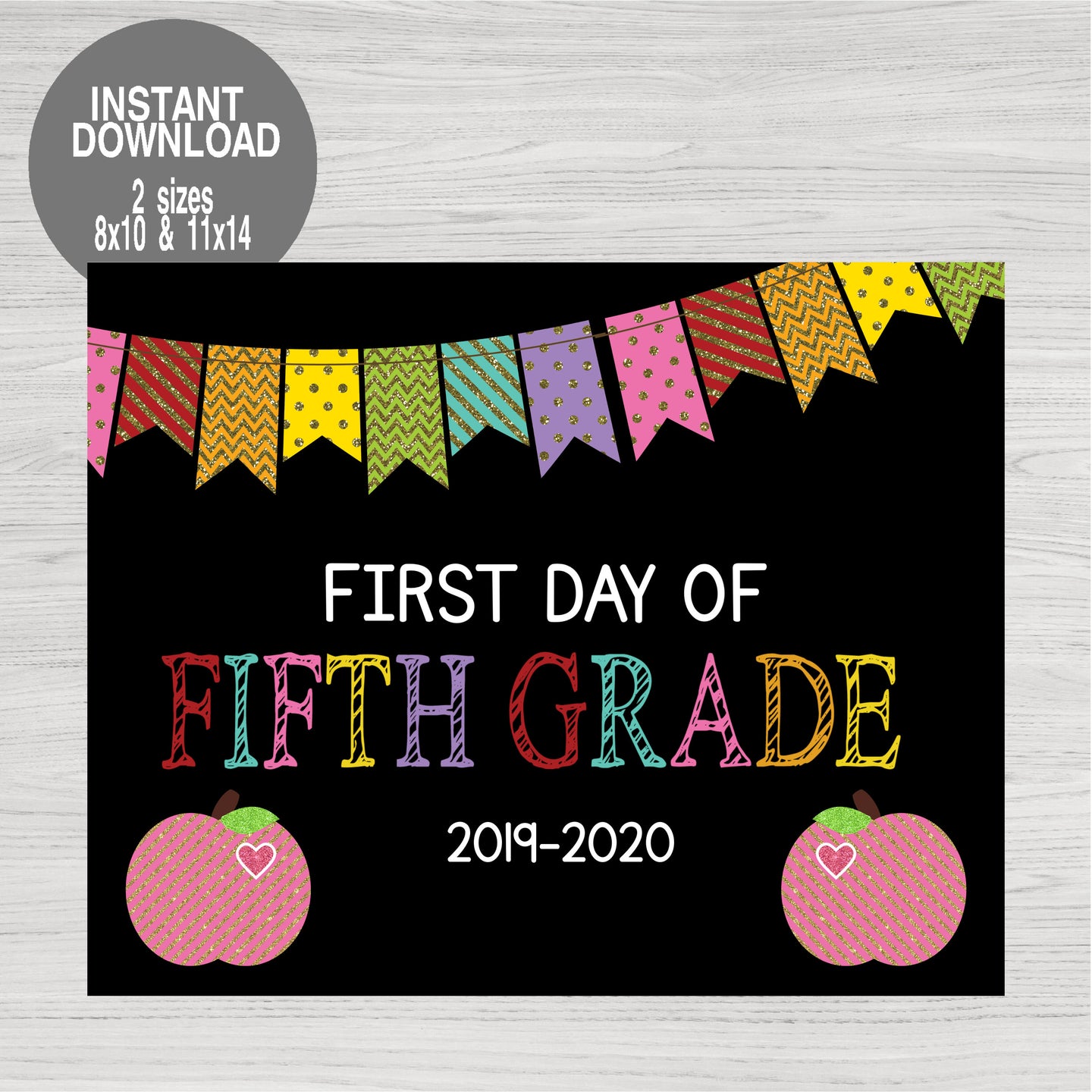 Apple First Day of Fifth Grade Printable Chalkboard Sign, Glitter Apple,  Back to school Photo Prop, First Day of School, Instant Download