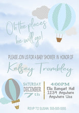 Load image into Gallery viewer, Custom Hot Air Balloon Invitation, Boys Baby Shower Up Up, Pastel blue  Oh the place he&#39;ll  go, hot air , Pastel, baby shower or birthday