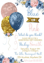 Load image into Gallery viewer, Blue or pink  Balloon Gender Reveal  Invitation, Boy or girl, He or sheBaby shower, Invitation printable dusty blue blush pink gold Glitter