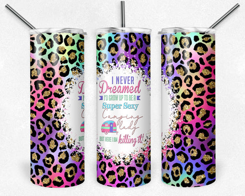 I Never Dreamed... Camping Lady on Pastel Rainbow Holographic Leopard Print