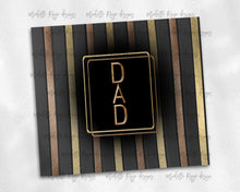 Load image into Gallery viewer, Masculine Metal Stripes Dad