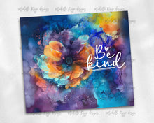 Load image into Gallery viewer, Be Kind Watercolor Flower Design