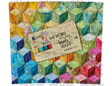 Load image into Gallery viewer, Quilting, Crafters Proverbs - She Works with Her Hands in Delight