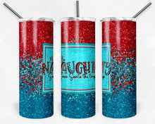 Load image into Gallery viewer, Be Naughty, Save Santa a Trip, Red and Blue Glitter