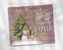 Load image into Gallery viewer, Snowflakes are Kisses from Heaven, Christmas Snowman